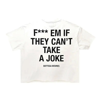 Bottega Desires F*** Em Tee - White